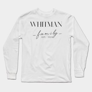 Whitman Family EST. 2020, Surname, Whitman Long Sleeve T-Shirt